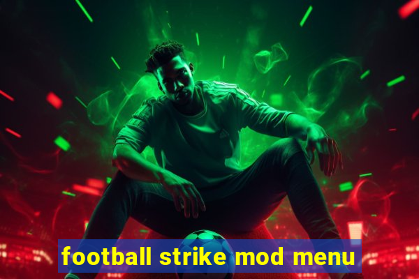 football strike mod menu